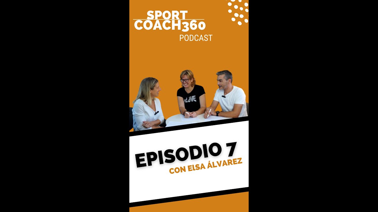 C&Oacute;MO APRENDER DE LA PROPIA PR&Aacute;CTICA DEPORTIVA - ENTREVISTA A ELSA ALVAREZ