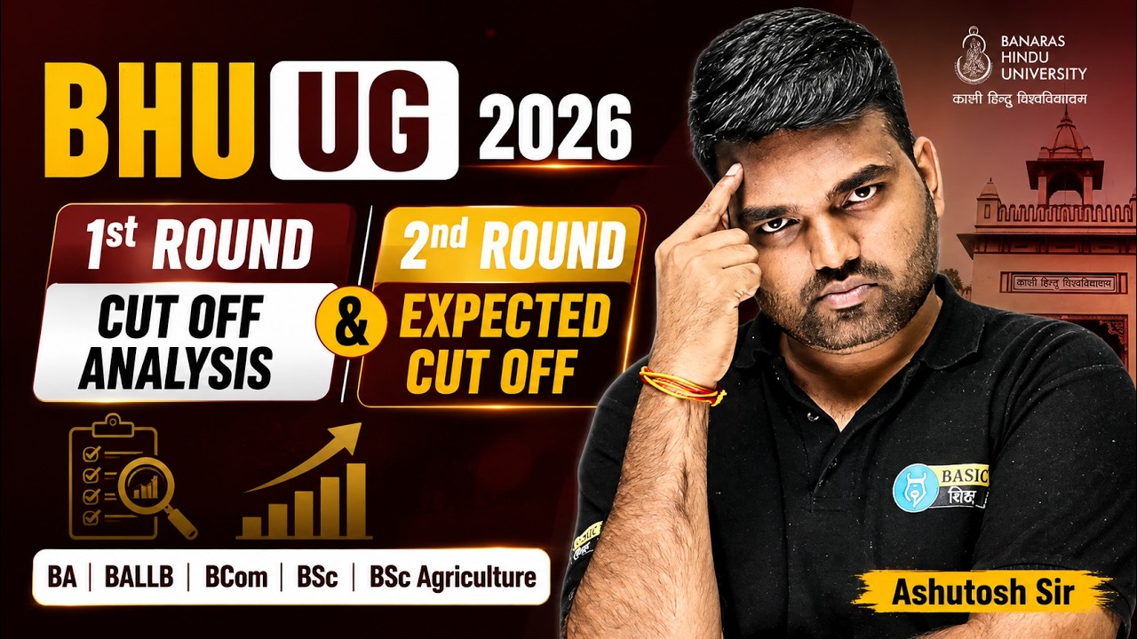 BHU 1st Round Cutoff Analysis | 2nd Round Expected Cutoff | BA, BALLB, BCom, BSc & BSc Agriculture