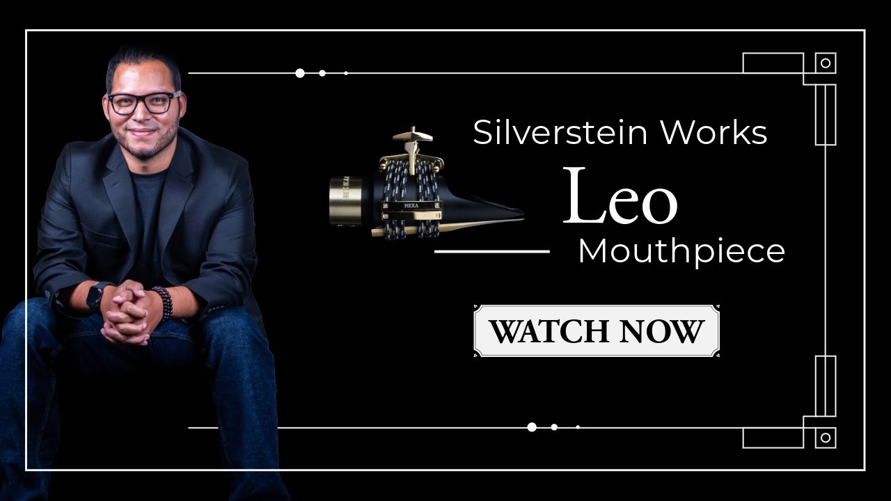 Silverstein Works - Leo Mouthpiece Review