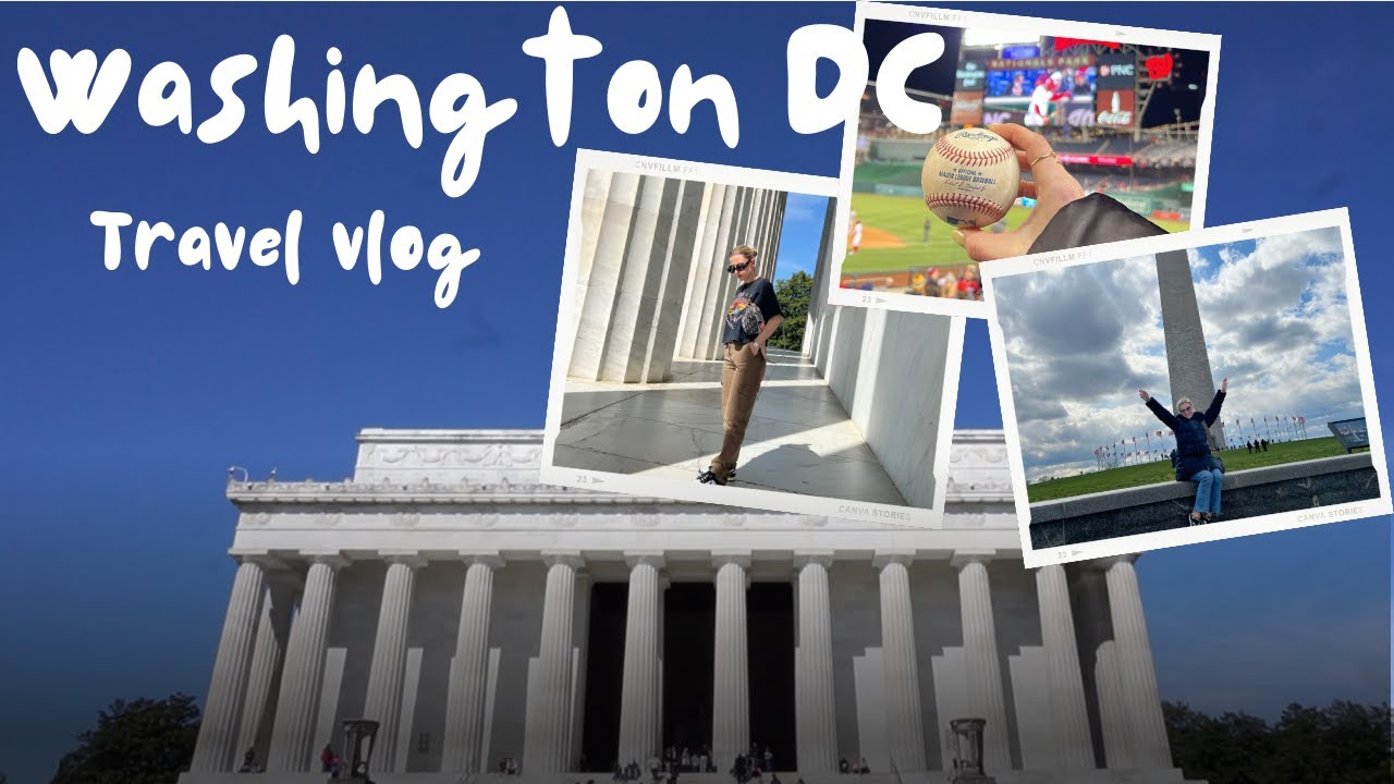 WASHINGTON DC TRAVEL VLOG | Monuments, Baseball & Georgetown | Nihal Tabak
