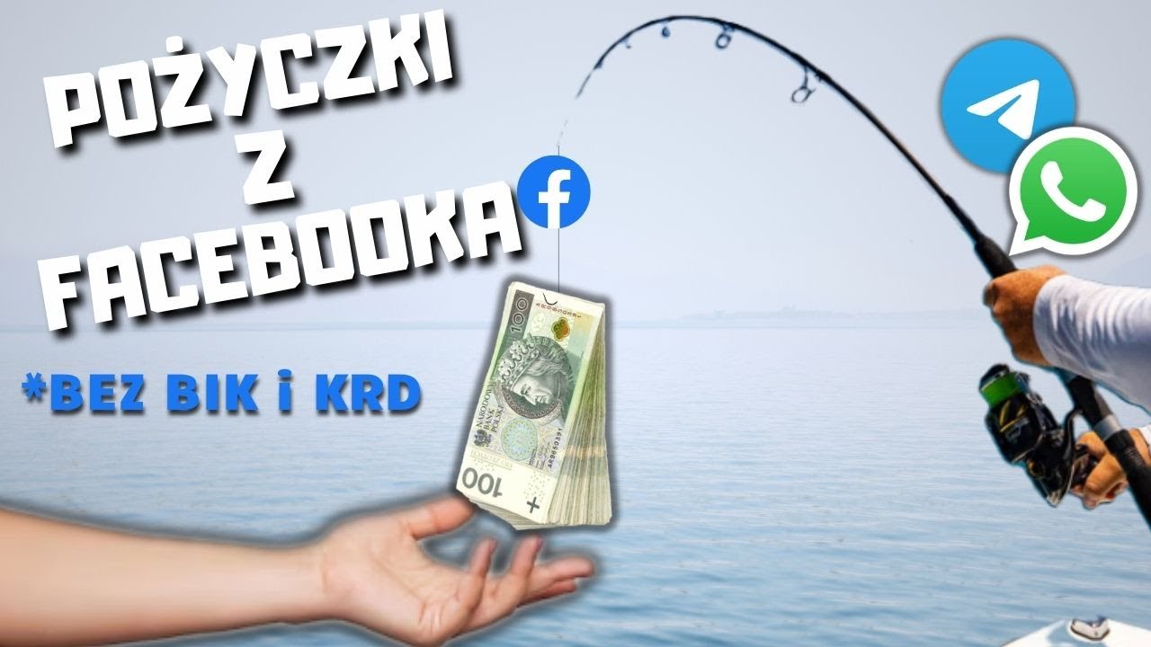 POŻYCZKI Z FACEBOOK'A BEZ BIK i KRD, NA KORZYSTNYCH WARUNKACH - PUŁAPKA NA NAIWNYCH - OSZUSTWO