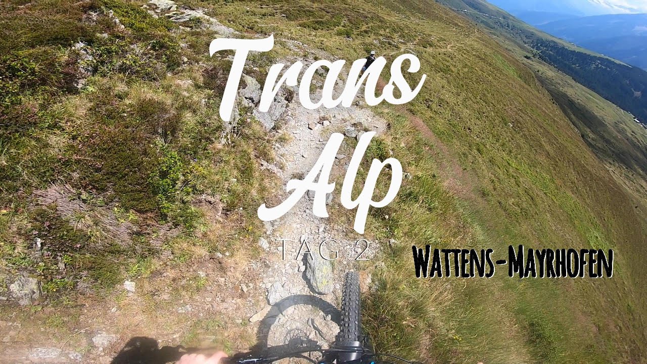 MTB TRANSALP DAY 2 / Wattens-Mayrhofen