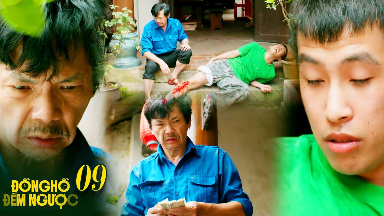 ĐỒNG HỒ ĐẾM NGƯỢC #09 | Con trai giả què để vòi vĩnh tiền bố TRẢ NỢ trò đỏ đen | VTV Phim