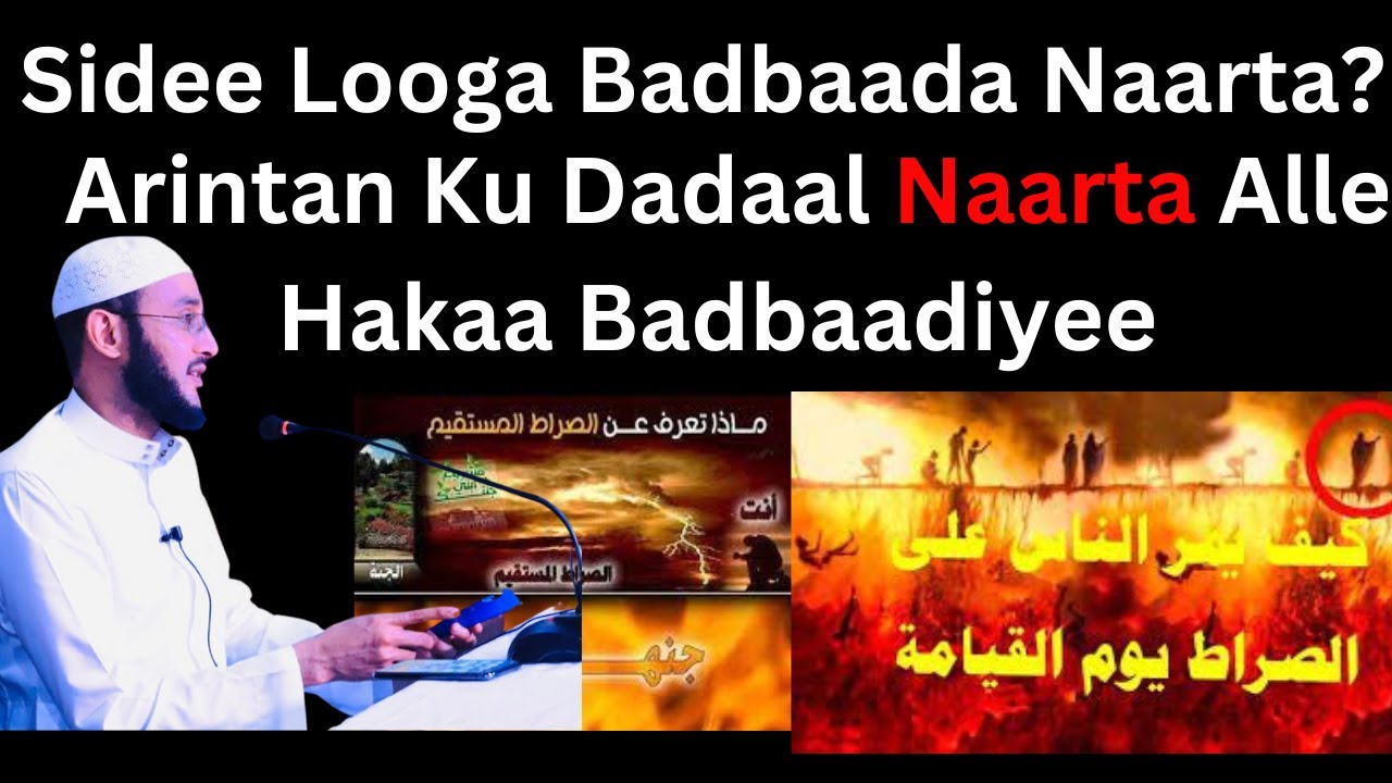 Sidee Looga Badbaada Naarta?  Arintan Ku Dadaal Naarta Alle Hakaa Badbaadiyee::: Dr Ahmed Al-Yamaani