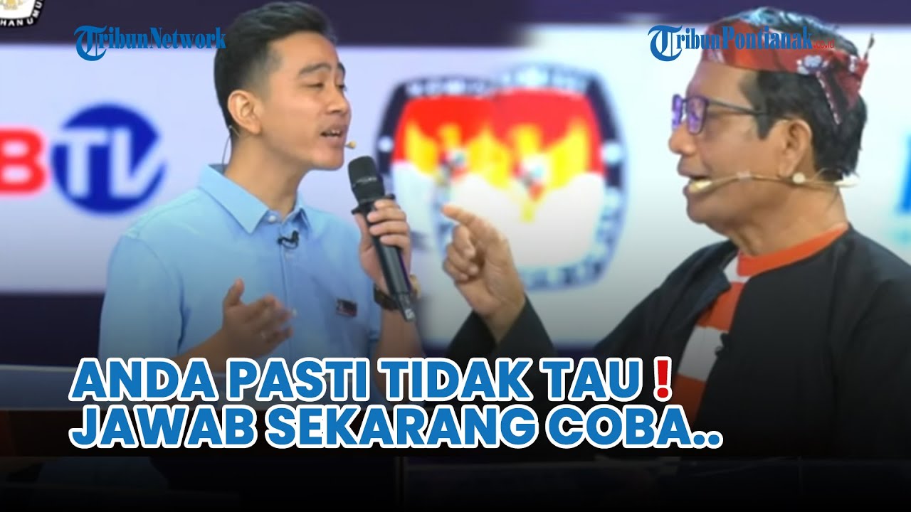 DEBAT PANAS❗Mahfud MD ke Gibran: Anda Pasti Tidak Tau, Jawab Sekarang Coba..