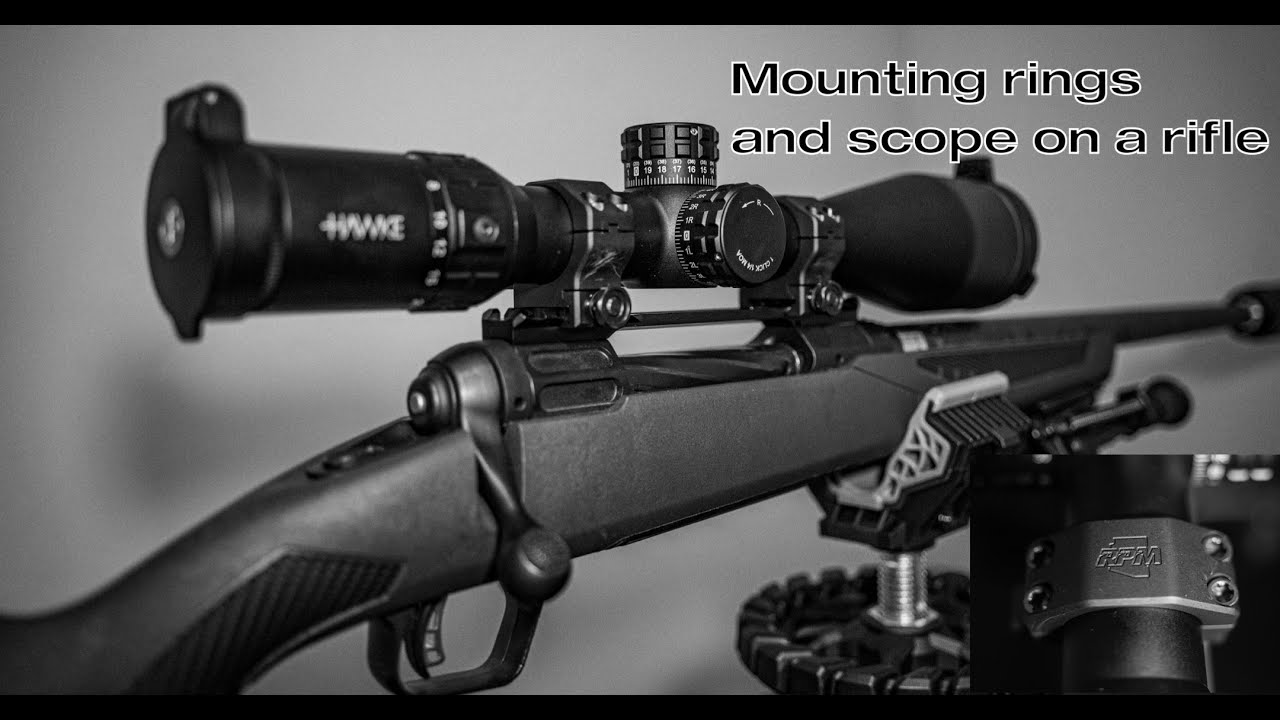 Mounting a Scope on a Rifle with RPM Rings!