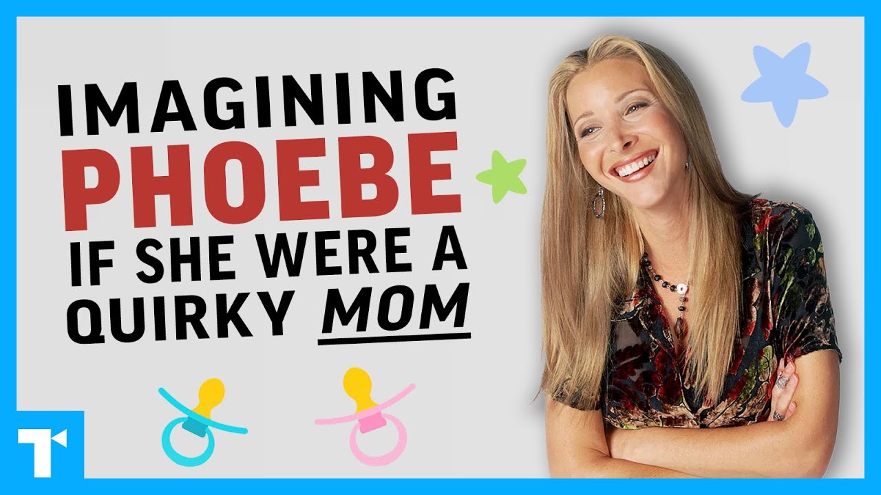 Friends’ Phoebe: Why Her Dream of Motherhood Actually Makes So Much Sense