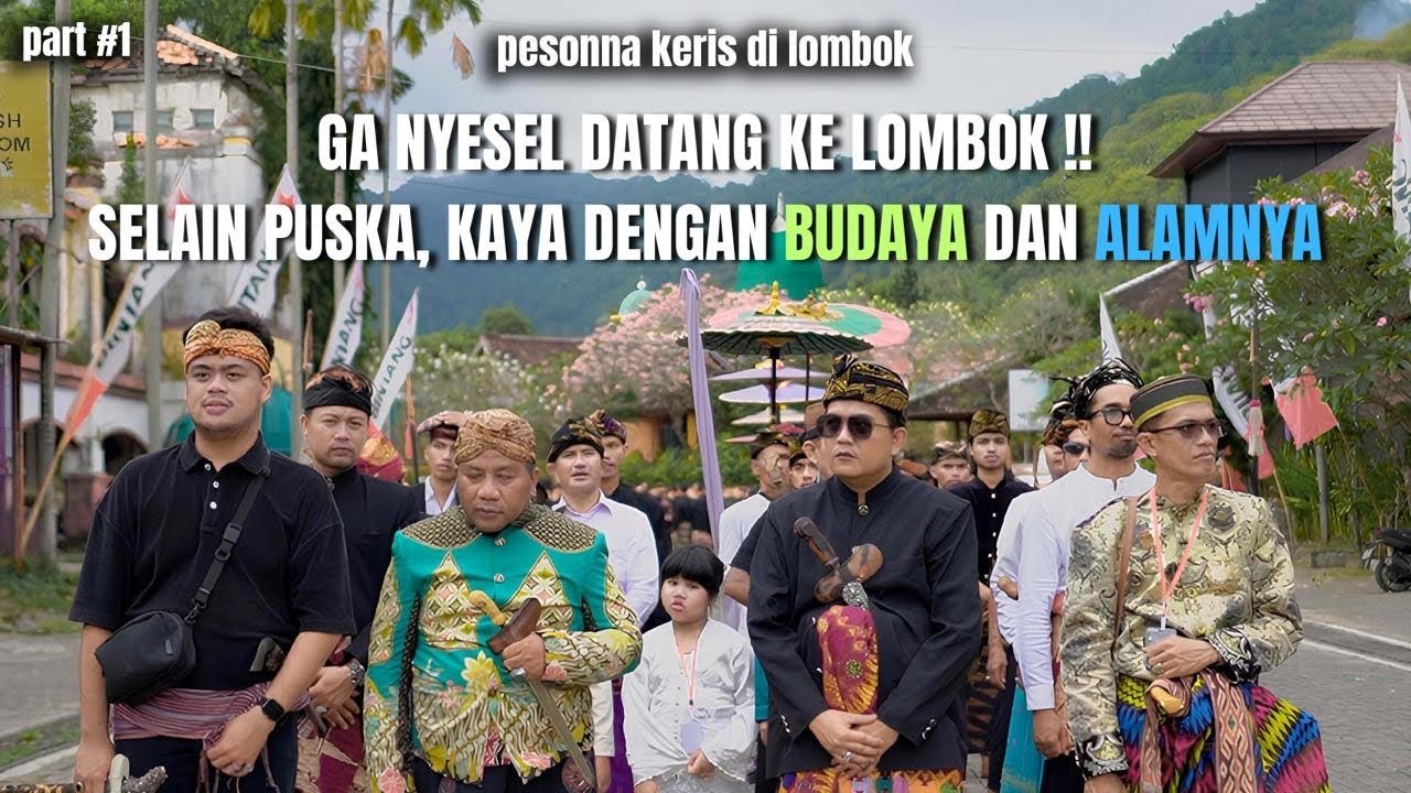 BERAGAM PUSAKA DARI NUSANTARA ADA DISINI!?PAMERAN PUSAKA PESONA KERIS DILOMBOK