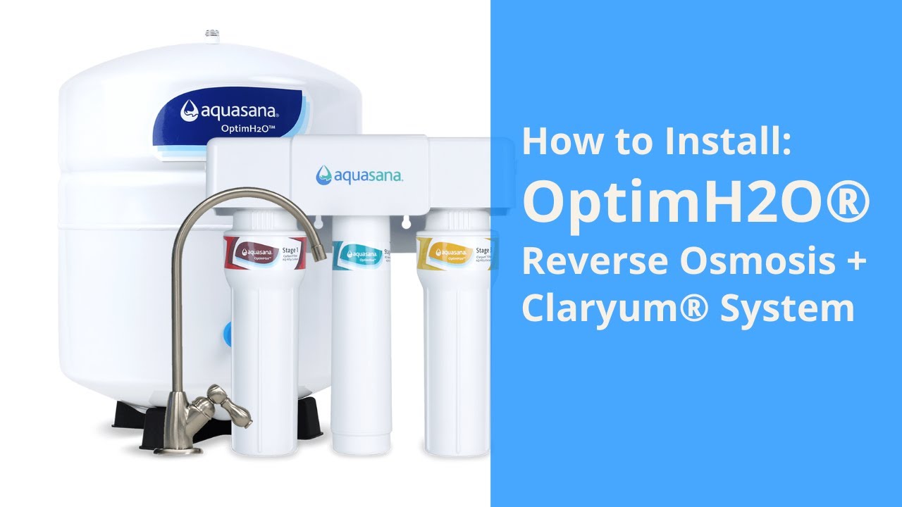 How to Install Aquasana's OptimH2O® Reverse Osmosis + Claryum® Water Filter System (Model RO-3)