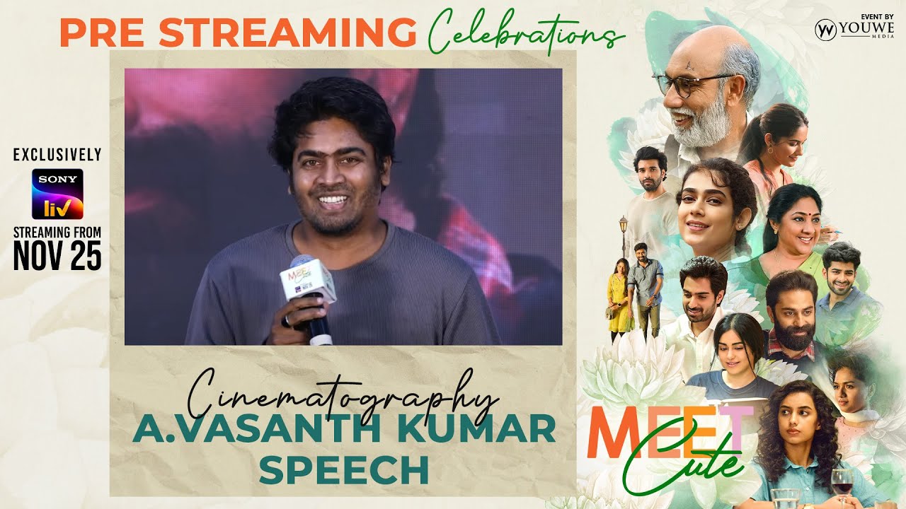 Cinematography Vasanth Kumar Speech |  Meet Cute Pre Release Event | SonyLIV Originals |YouWeMedia