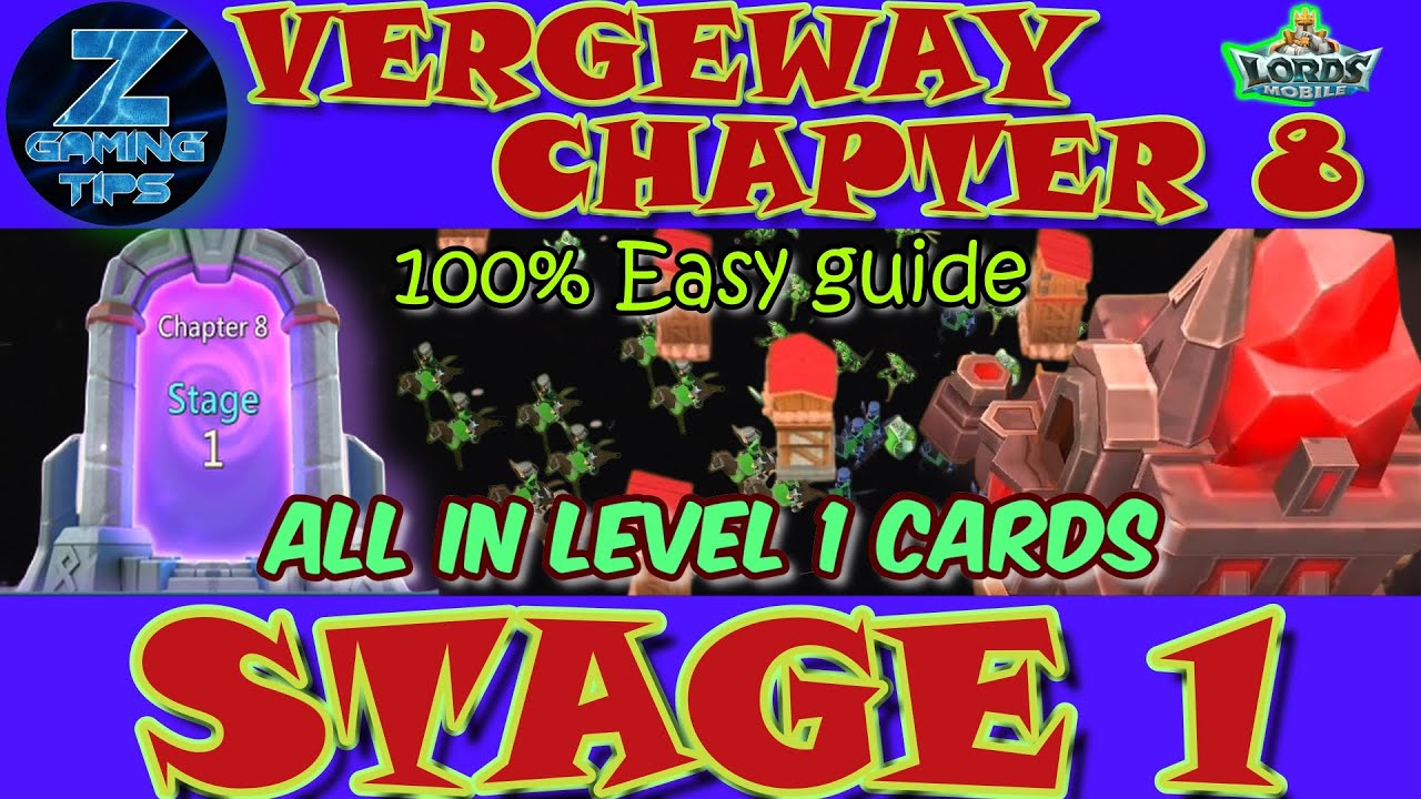 Verge Guardians Chapter 8 Stage 1 (All Level 1 Cards) | Lords Mobile Vergeway Chapter 8 Stage 1