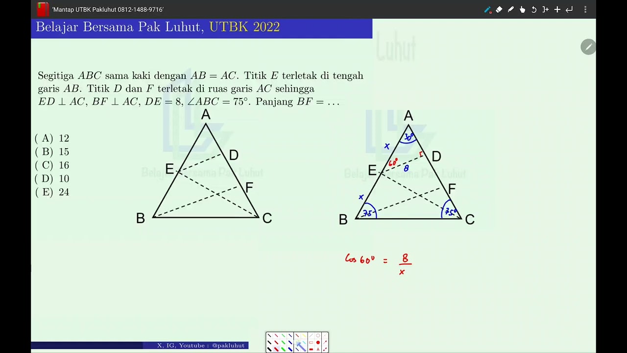 UTBK 2022 Segitiga ABC sama kaki dengan AB =AC Titik E terletak di tengah garis AB  Panjang BF =