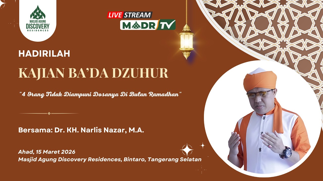 🔴KAJIAN BA'DA DZHUR Bersama Dr. KH. Narlis Nazar, M.A.  I MASJID AGUNG DISCOVERY RESIDENCES