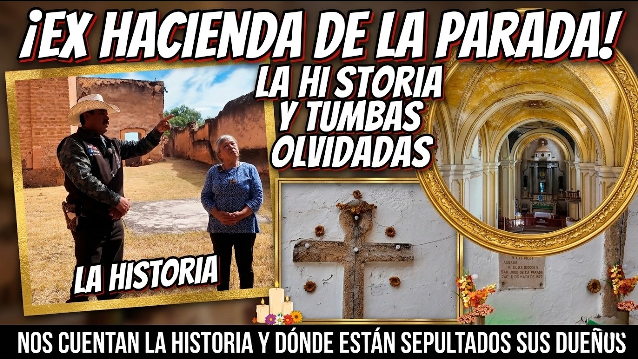 NOS CUENTAN LA HISTORIA   DE LA EX HACIENDA DE LA PARADA Y A QUI SE ENCUENTRA SEPULTADO LOS DUEÑOS