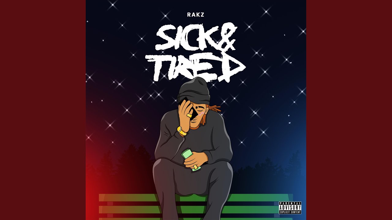 Sick & Tired