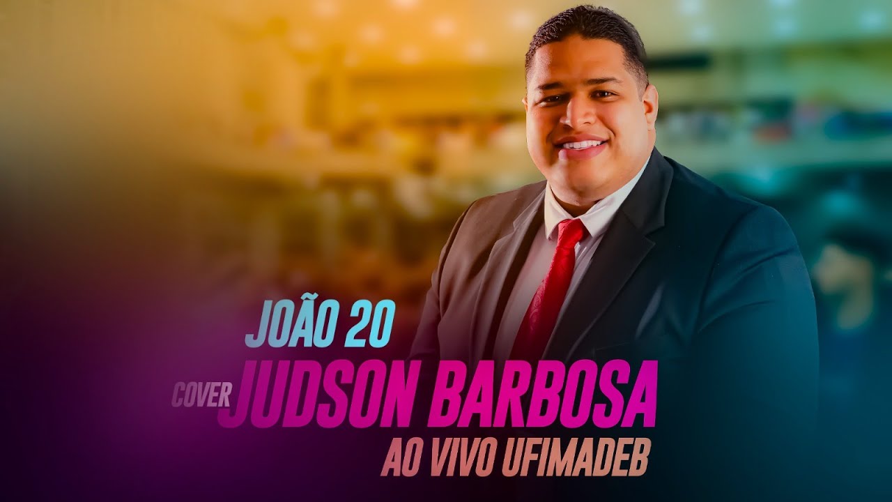 João 20 | Cover |  Judson barbosa | ao vivo Virou Tudo na UFIMADEB 2024