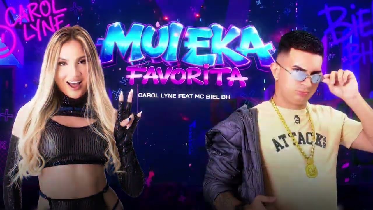 Carol Lyne, Mc Biel BH - Muleka Favorita (Lyric Vídeo)