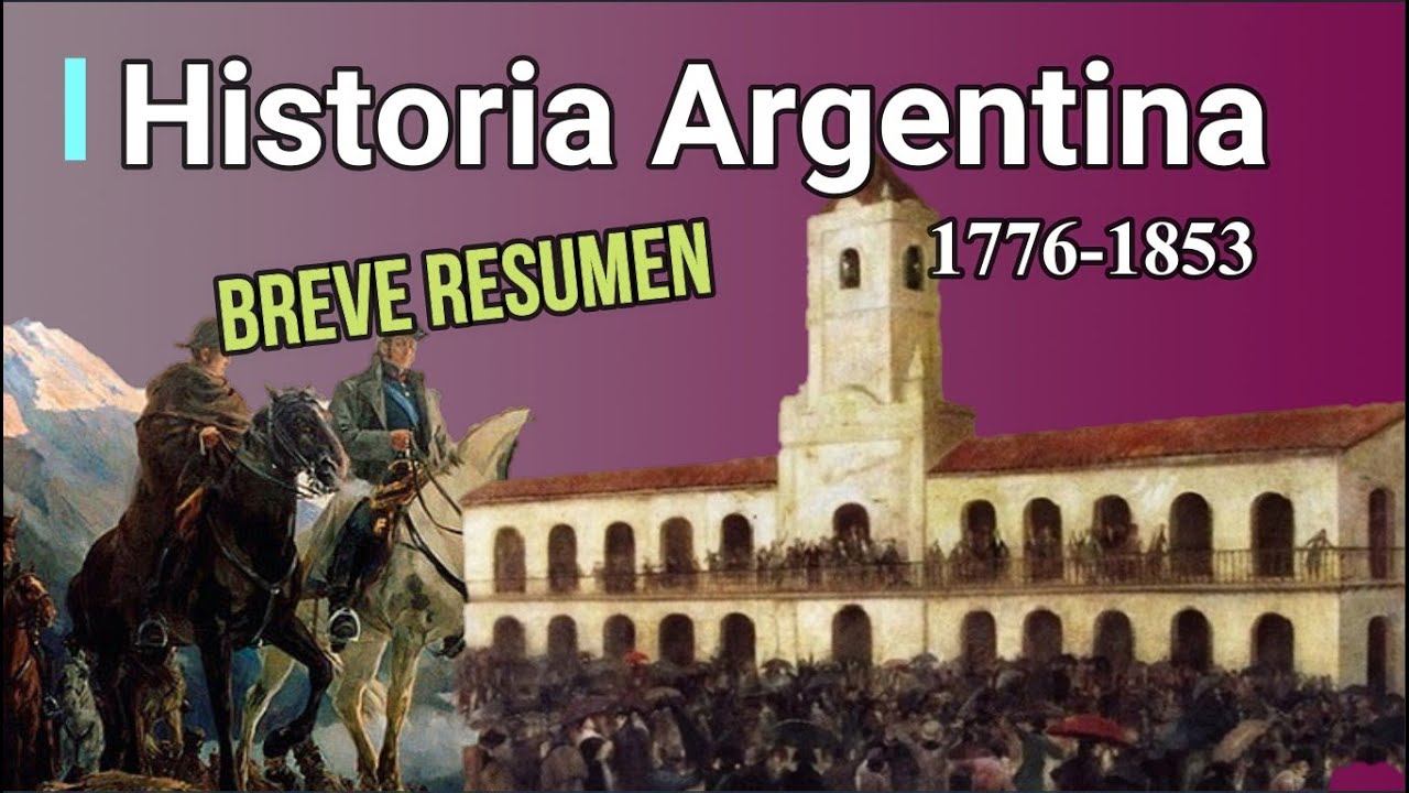 Historia Argentina desde 1776 a 1853