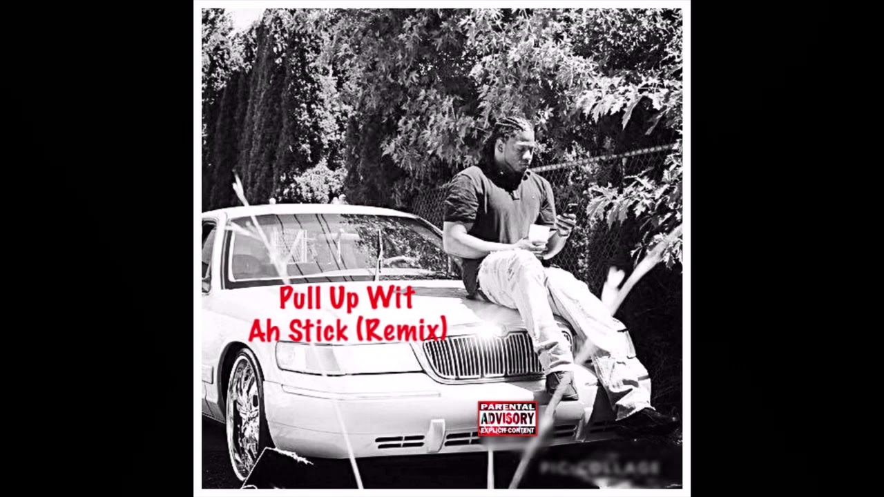 Ambitious - Pull Up Wit Ah Stick Remix
