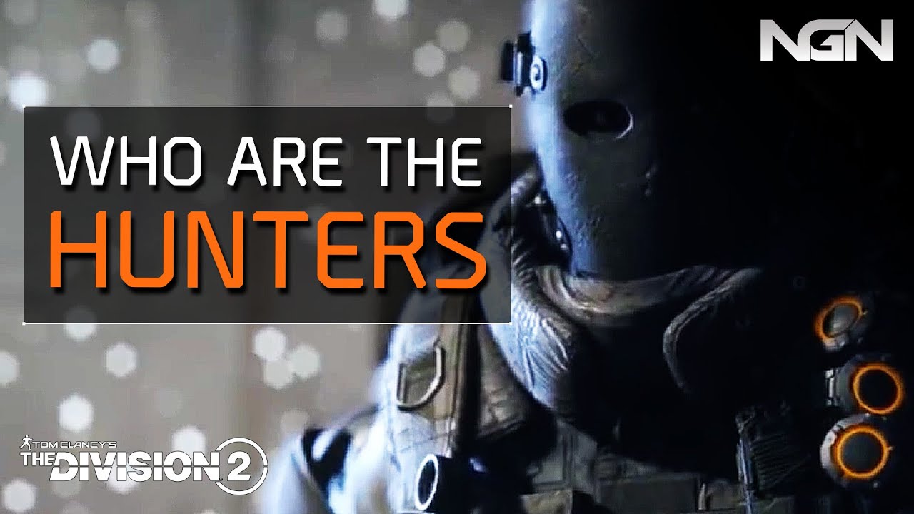 КТО ТАКИЕ ОХОТНИКИ? || История / Теория || The Division 2