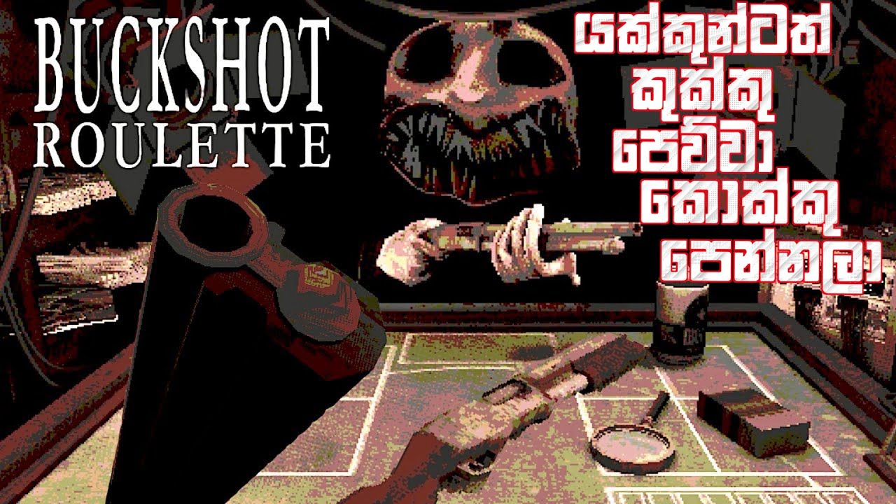 Buckshot Roulette Full Game Play Sinhala