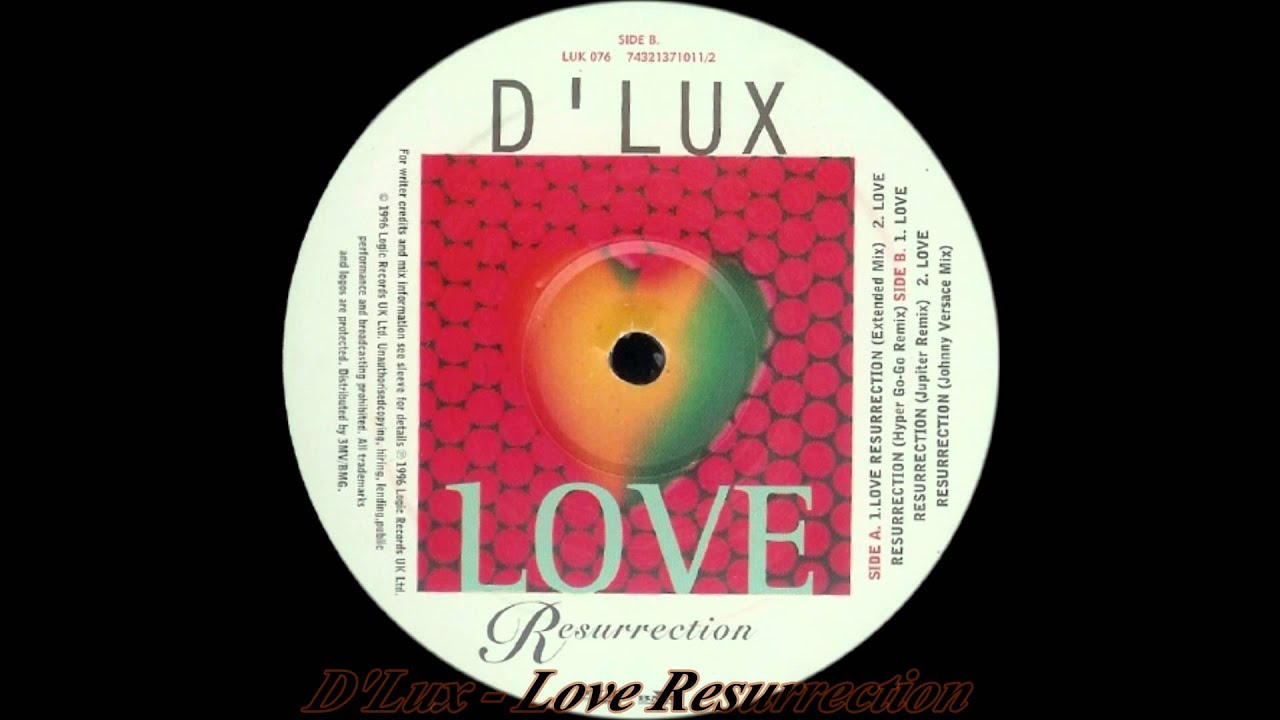 D'Lux  – Love Resurrection (Hyper Go Go Mix)