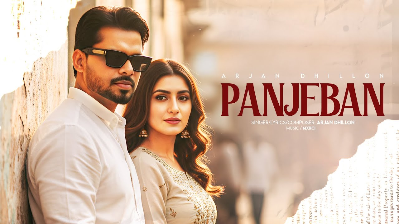 Arjan Dhillon | Panjeban | Arjan Dhillon New Song | Latest Punjabi Songs 2026