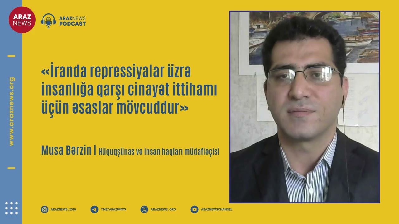 Panorama - İranda repressiyalar üzrə insanlığa qarşı cinayət ittihamı üçün əsaslar mövcuddur