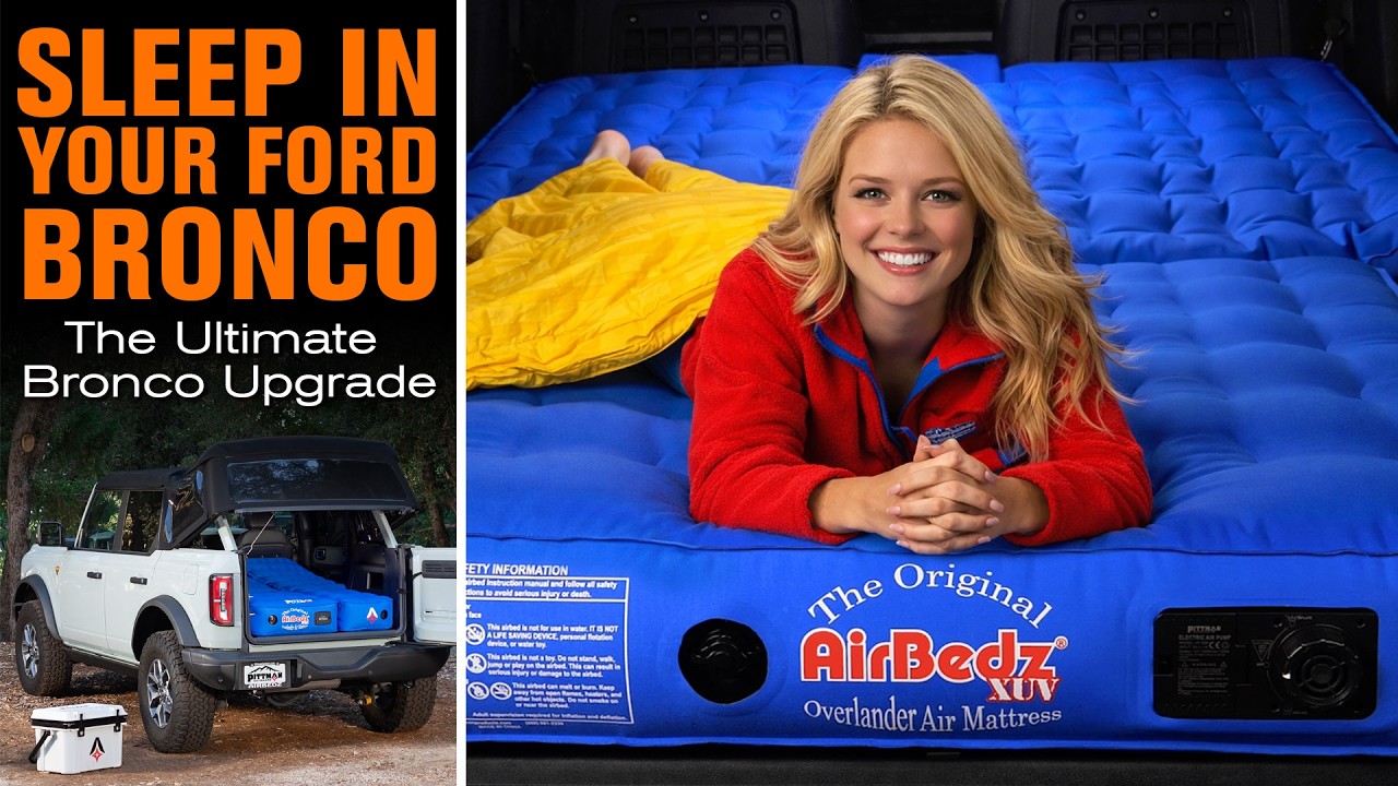Ford Bronco Camping Setup | The Best Air Mattress for Sleeping in Your Bronco