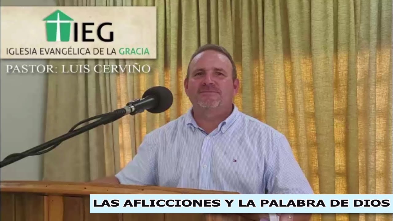 Las Aflicciones Y La Palabra De Dios