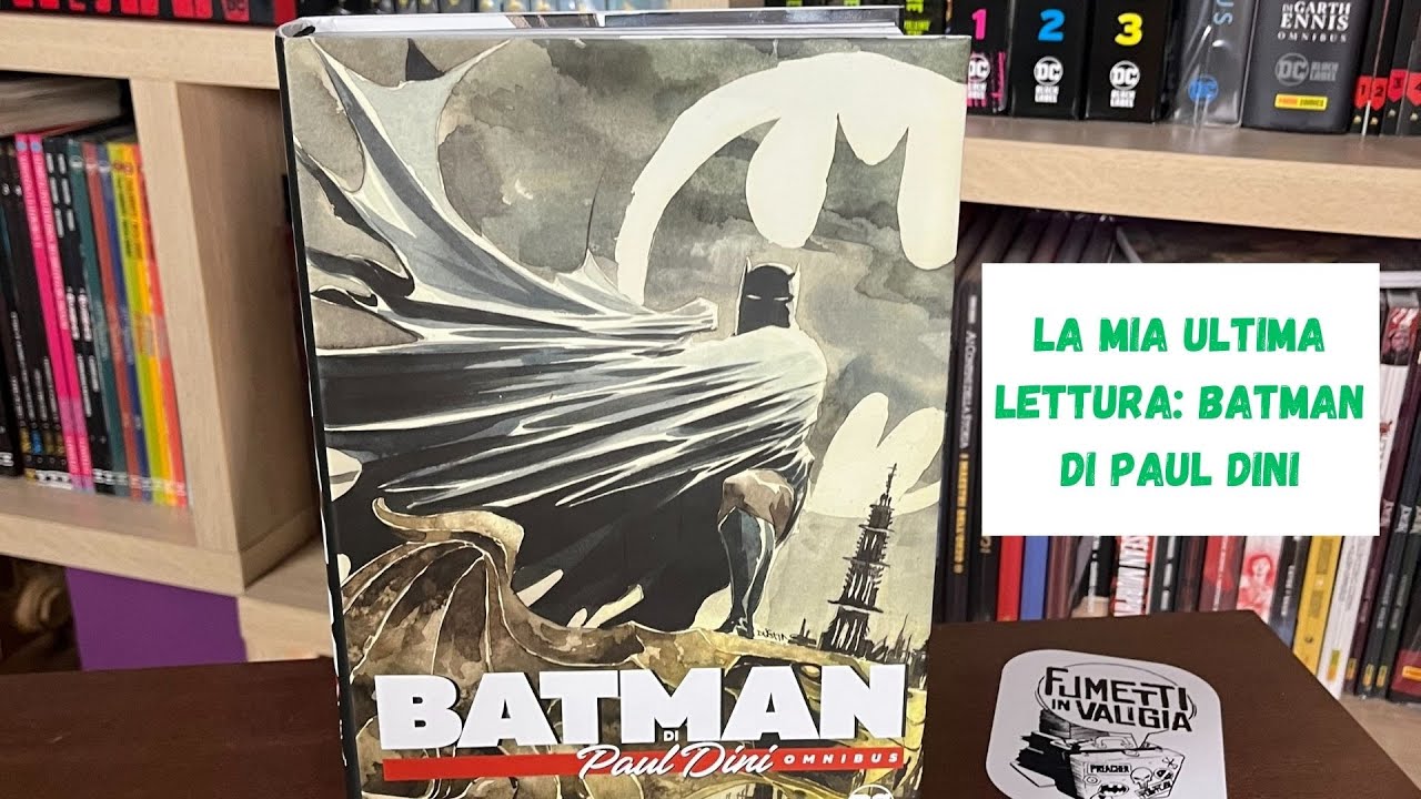 La mia ultima lettura - Batman di Paul Dini