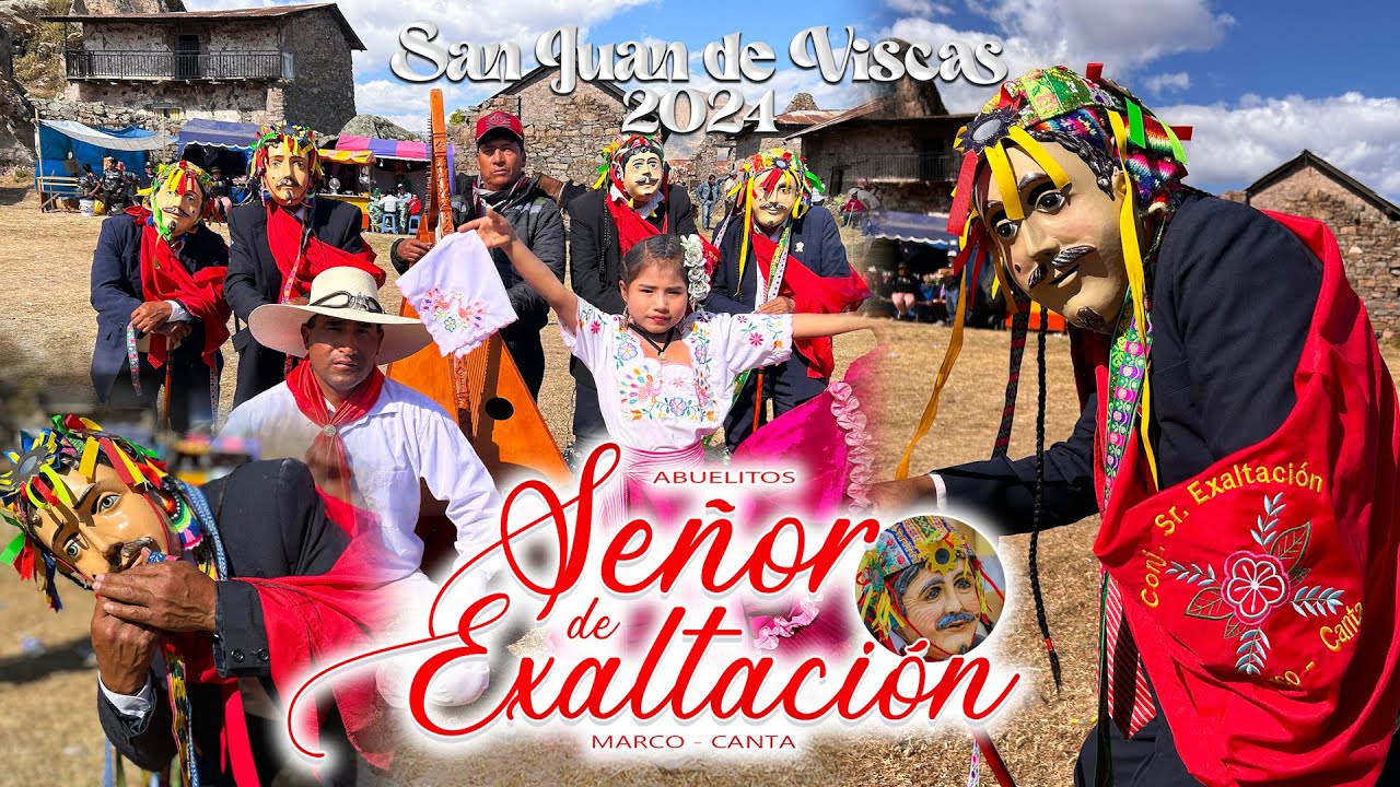 SAN JUAN DE VISCAS 2024 - ABUELITOS SEÑOR DE  EXALTACIÓN - MARCO  - CANTA