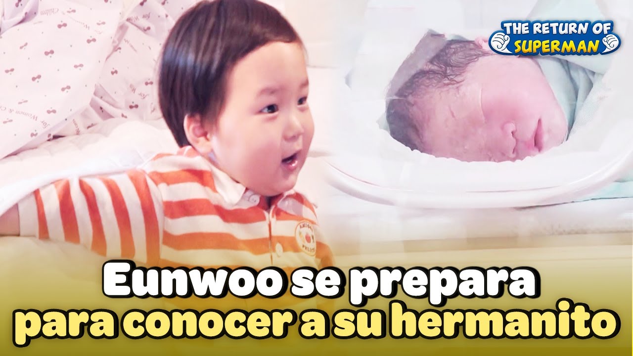 [ESP SUB] Eunwoo💙 ¡Esperando por conocer a mi hermanito! 👶🏻🍼| The Return of Superman | KBS 23.06.20