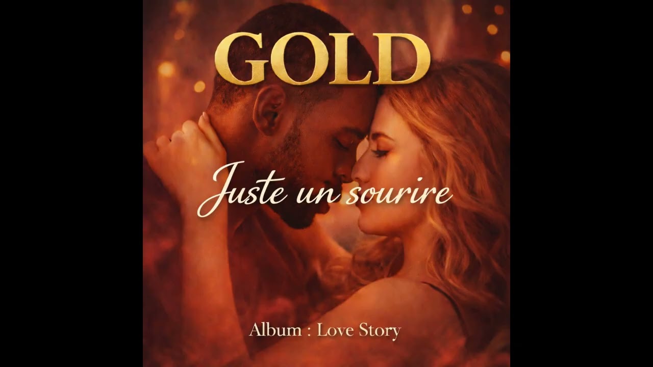 Gold - Juste un sourire
