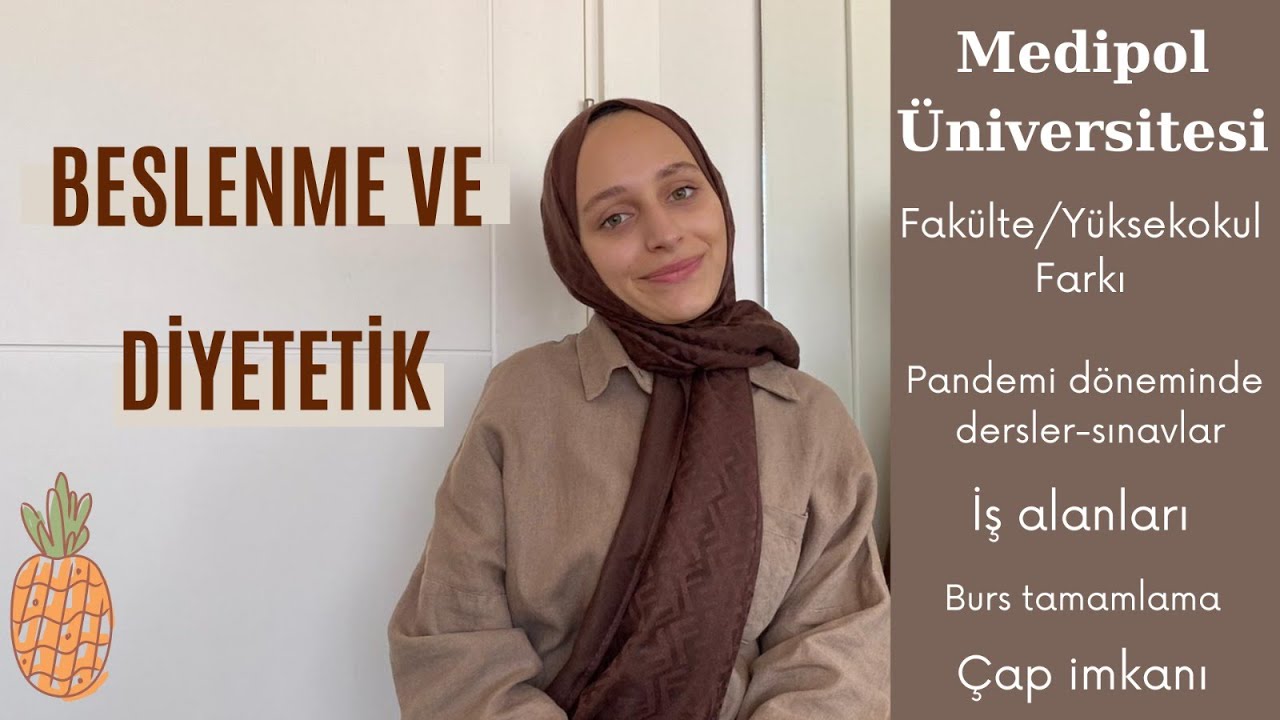 MEDİPOL ÜNİVERSİTESİ’NDE BESLENME VE DİYETETİK OKUMAK| fakülte/yüksekokul farkı,dersler,iş alanları