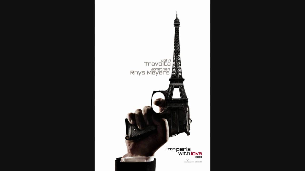 From Paris With Love Main Theme ( HD Sound )