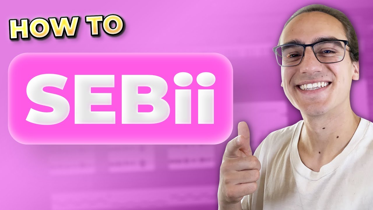 how to SEBii