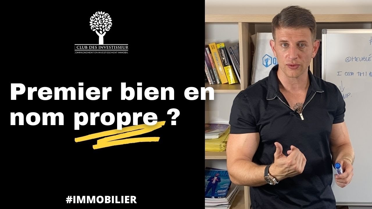 Faut-il acheter son premier bien en nom propre ?