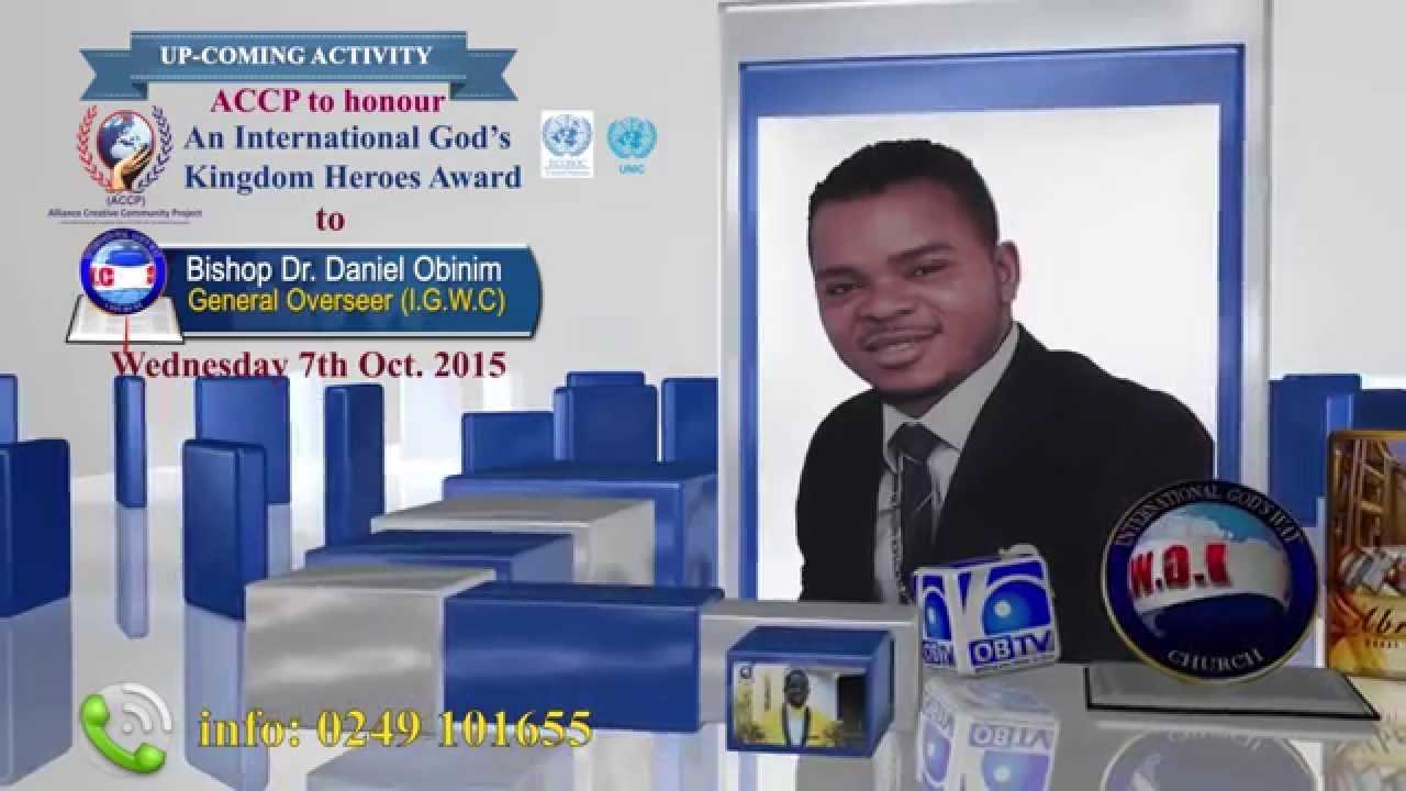 Bishop Obinim to be honored An International God's Kingdom Heroes Awards by UN (ACCP)
