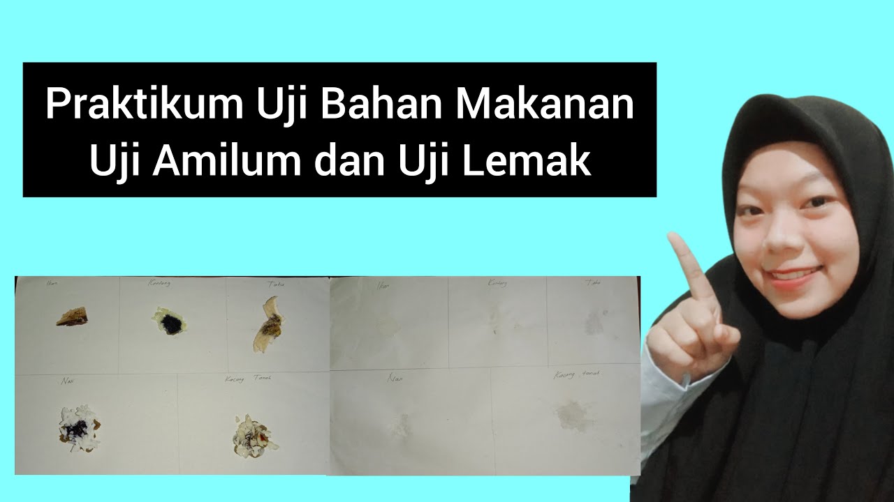 PRAKTIKUM BIOLOGI UJI BAHAN MAKANAN SEDERHANA | UJI AMILUM DAN UJI LEMAK