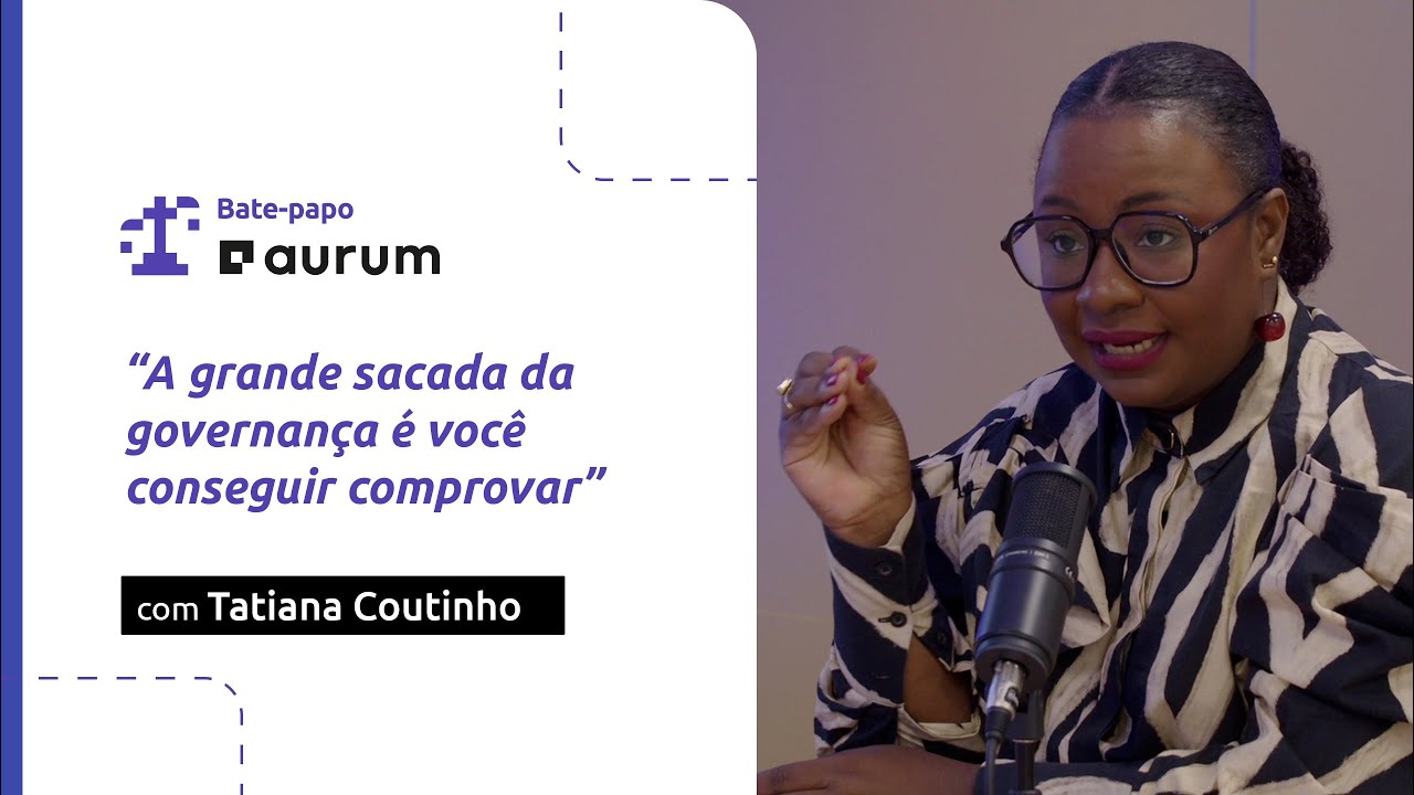 #11 - Bate-papo Aurum | Governança de IA: como aplicar no jurídico (com Tatiana Coutinho)