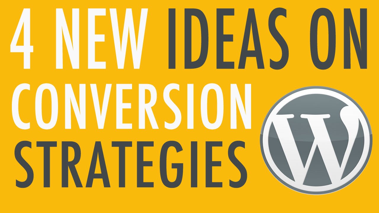 Conversion Strategy for your WordPress Website