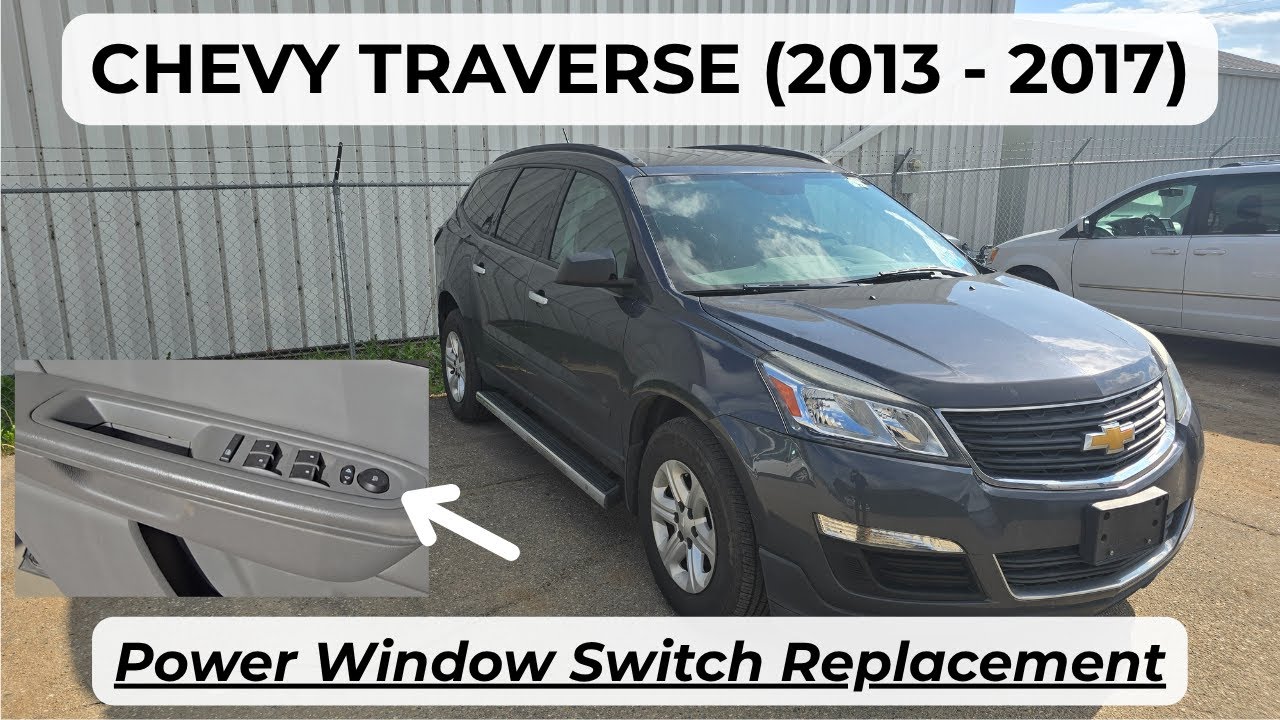 Chevrolet Traverse - HOW TO REMOVE / REPLACE FRONT DRIVER SIDE POWER WINDOW SWITCH (2013 - 2017)