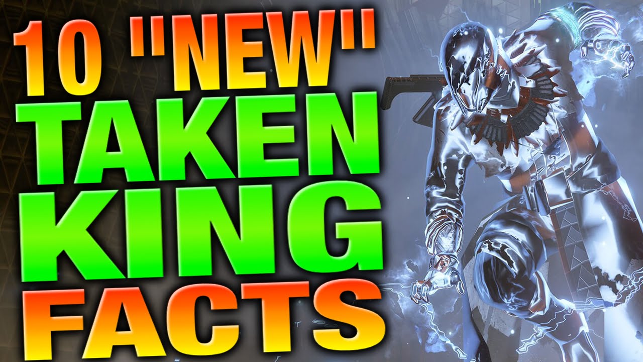 10 New Facts About The Taken King - Destiny TTK News