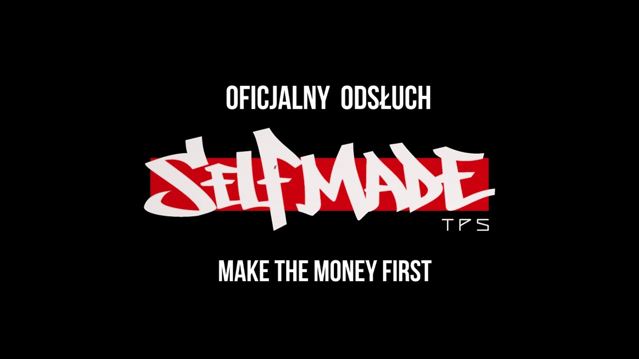 TPS - Make the money first feat. Dobo ZdR, Wieszak ZdR prod. Tytuz