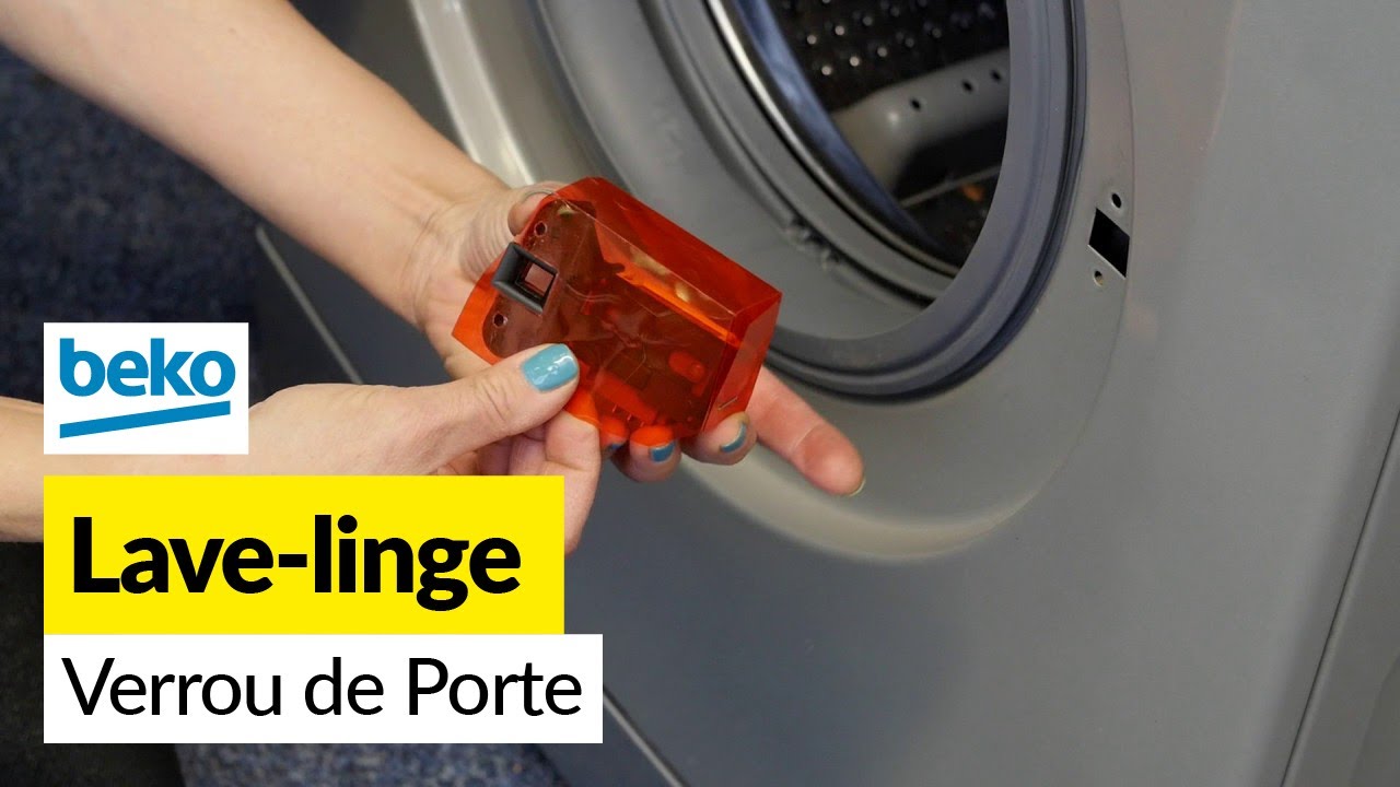 Comment Changer le Loquet de Porte d'une Machine à Laver Beko