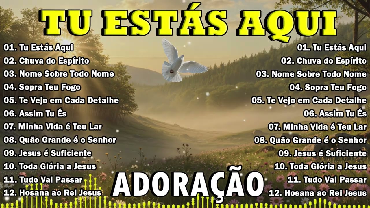 Louvor da Manhã 2025 🌅 Adoração Brasileira – Tu Estás Aqui, Chuva do Espírito, Hosana ao Rei Jesus