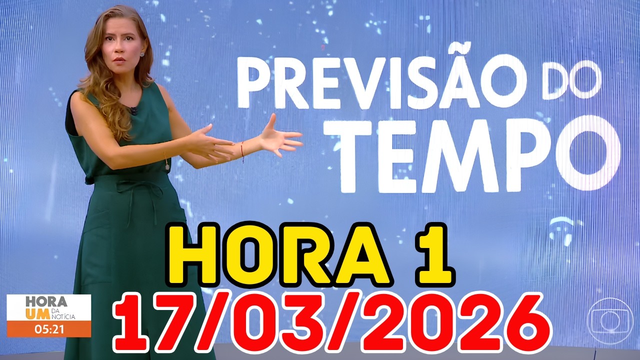 RETA FINAL DO VERÃO: Calor e umidade espalham chuvas pelo Brasil | Previsão do Tempo Hora 1 17/03