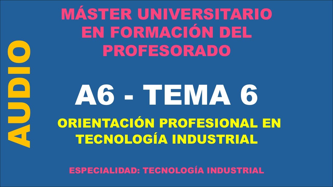 MÁSTER PROFESORADO - A6 - TEMA 6 - PÓDCAST