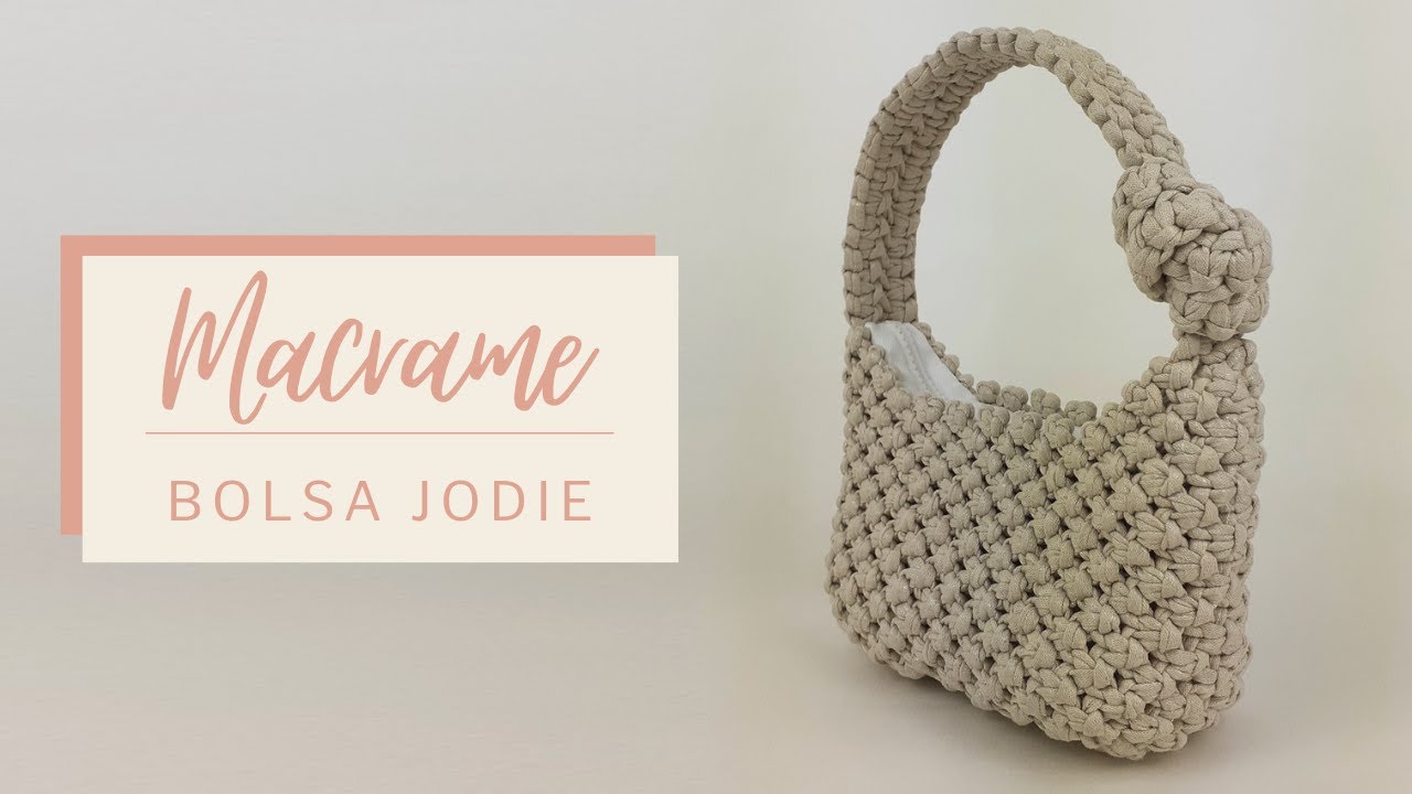 MACRAME PASSO A PASSO - Bolsa Jodie com fios de malha